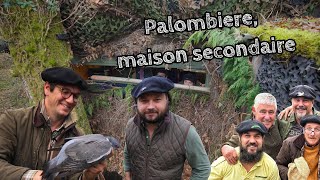 Palombière maison secondaire 🐦🍷🍽️ Gueuleton [upl. by Akfir]