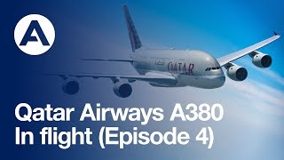 Qatar Airways A380 In flight Episode 4 [upl. by Eatnahs]