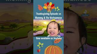 Learn about Thanksgiving in vietnamese vietnameseforkids hoctiengviet learnvietnamese msrachel [upl. by Vincenz]