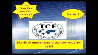 TCF test de compréhension oral 2018 Vidéo 10 avec les corrigés Niveau 5 [upl. by Zolly]