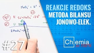 Matura z chemii Metoda BILANSU JONOWOELEKTRONOWEGO  jak dobrać współczynniki  Zadanie Dnia 27 [upl. by Nanaj]