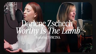 Darlene Zschech  Worthy Is The Lamb ft SVRCINA Music Video [upl. by Ydac129]