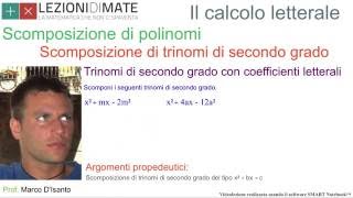 Primo anno  Trinomi di secondo grado con coefficienti letterali [upl. by Bette]