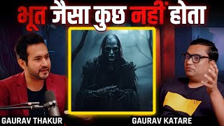 Ghost Demon and Black Magic with Gaurav Thakur  Horror Podcast GauravThakurGSF [upl. by Aikemahs166]