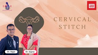 Cervical Encerclage क्या यह आपके लिए सही है सर्वाइकल स्टिच के बाद की देखभाल जाने क्या करें [upl. by Alolomo]