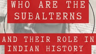 Who are the Subalterns  Ft Prof Partha Chatterjee [upl. by Ossy]