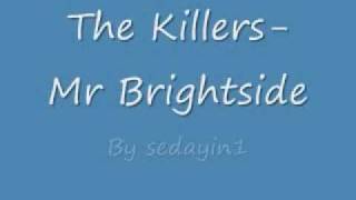 the killers Mr Brightside W Lyrics [upl. by Alatea]