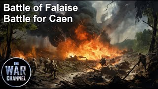 Battlefield  Battle of Falaise  Part 1  Battle For Caen [upl. by Kcir]