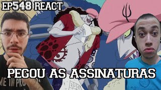 HODY PEGOU AS ASSINATURAS  One Piece Episódio 548 REACT [upl. by Klarrisa]