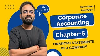 Financial Statement of a Company  Corporate Accounting Chapter 6  BComBBA [upl. by Irej]