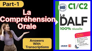 Réussir DALF C1C2  La compréhension orale Niveau delf C1C2 Part1 [upl. by Nirret]