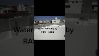 Water Proofing By RASH INDIA [upl. by Mendoza451]