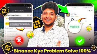 Binance Kyc Rejected Problem  Binance Kyc Verification Problem  Binance Kyc Verification Failed [upl. by Sutelc628]