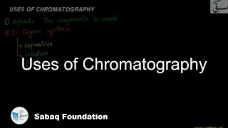 Uses of Chromatography Chemistry Lecture  Sabaqpk [upl. by Aras]