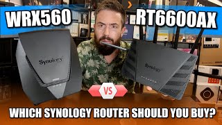 Synology WRX560 vs RT6600ax Router Comparison  Which Should You Buy [upl. by Stryker]