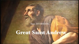 Great Saint Andrew  HYFRYDOL  organ lyrics [upl. by Caneghem]