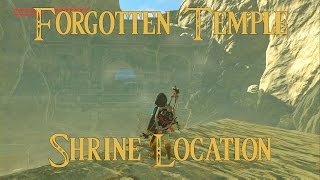 Breath of The Wild Forgotten Temple Shrine Location [upl. by Nylzaj]