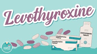 Levothyroxine and How It Works  Pharmacology help for Nursing School [upl. by Ttehc]