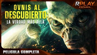 OVNIS AL DESCUBIERTO LA VERDAD MÁS ALLÁ  ESTRENO 2024  OVNIS DOCUMENTALES  ESPANOL LATINO [upl. by Hgielrebma]