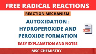 Autoxidation  Hydroperoxide And Peroxide Formation  Free Radical Reactions  Reaction Mechanism [upl. by Sugihara222]