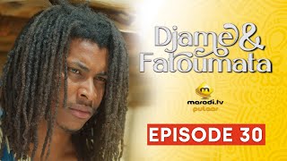 Série  Djame et Fatoumata  Saison 1  Episode 30 VOSTFR [upl. by Berke]