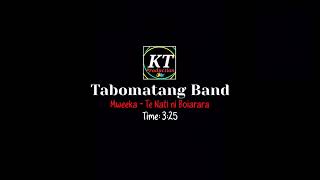 Tabomatang Band  Te Nati ni Boiarara Offical Audio [upl. by Anauqcaj]