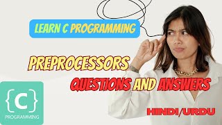 7th Tutorial QuestionAnswer Mastering C PREPROCESSOR In C Programming  Hindi Urdu [upl. by Krys]