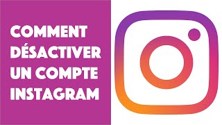 Comment désactiver son compte Instagram [upl. by Attelra821]