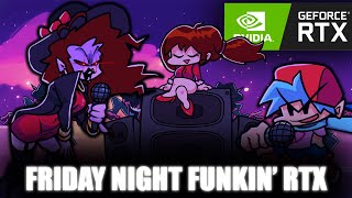 Friday Night Funkin RTX ON [upl. by Flessel]