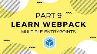 Learn Webpack Pt 9 Multiple Entrypoints amp Vendorjs [upl. by Alegnasor337]