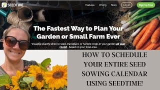 How to plan amp schedule your entire seed sowing calendar using SEEDTIME [upl. by Ahsiuqet172]