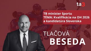 TB minister športu TÉMA Kvalifikácia na OH 2026 a kandidatúra Slovenska [upl. by Ragnar710]