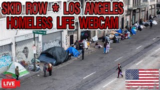 ⛔🅻🅸🆅🅴⛔Skid Row ⛺ Los Angeless Kensington 🌃Neighborhood Webcam ☢️ [upl. by Mcbride]