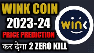 Wink Coin कर देगा 2 Zero Kill  winklink coin price prediction  wink coin news today  crypto news [upl. by Falkner]