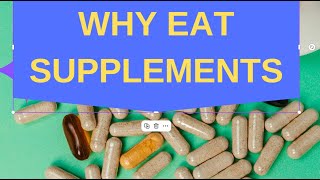 Why Take Supplements supplements supplement [upl. by Ticon]