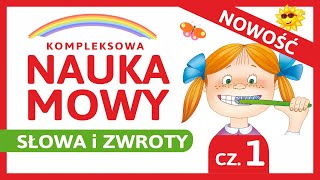 Nauka Słów i Zwrotów dla Dzieci po Polsku cz1 Kompleksowa Nauka Mowy [upl. by Ellenar]