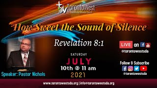 Toronto West SDA Live Stream  July 10 2021 [upl. by Beckie]