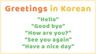 Greetings in Korean  Common Korean Phrases by Conversational Korean [upl. by Gorga]