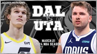 Dallas Mavericks vs Utah Jazz Full Game Highlights  Mar 21  2024 NBA Season [upl. by Anilah]