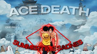 4k Ace death  One Piece EditAmv Summertime Sadness [upl. by Hakilam]