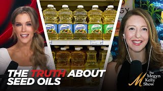 The Truth About Seed Oils and the Disgusting Way Canola Oil is Made with Dr Casey Means [upl. by Clea]