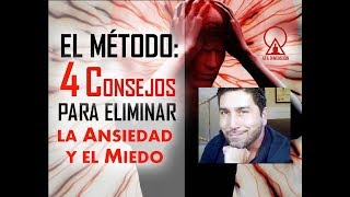 4 Consejos Para Eliminar La Ansiedad y El Miedo [upl. by Auerbach725]