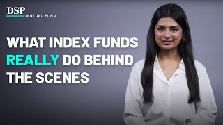 Exactly How Do Index Funds Work  DSP Mutual Fund [upl. by Sremmus810]