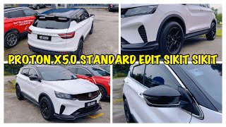 PROTON X50 STANDARD EDIT EDIT SIKIT SIKIT [upl. by Airotnes]