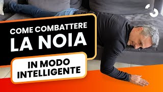 Come combattere la noia in modo intelligente  Filippo Ongaro [upl. by Newlin]