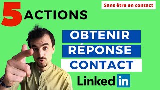 Comment prendre contact sur Linkedin  5 actions FACILES [upl. by Odnamra500]