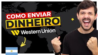 WESTERN UNION COMO ENVIAR DINHEIRO PARA ARGENTINA PASSO A PASSO [upl. by Darken810]