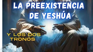 LA PREEXISTENCIA DEL MESÍAS Y LOS DOS TRONOS EN EL CIELO SALMO 110 ¡EVIDENCIAS [upl. by Atsejam143]