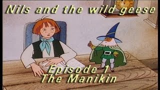 Nils amp the Wild Geese Episode 1 the Manikin [upl. by Rivard]