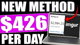 Earn 426Day Using FREE TRAFFIC With IMGUR NEW METHOD Make Money Online  Affiliate Marketing [upl. by Nuzzi]